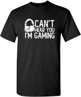 Can'T Hear You I'M Gaming Headset Graphic Video Games Gamer Mens Funny T Shirt